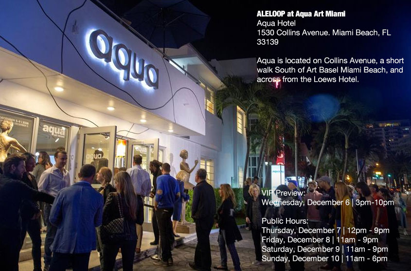 Aleloop at AQUA Art Basel 2023